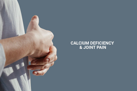 Calcium Deficiency & Joint Pain